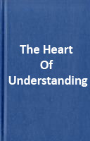 The Heart Of Understanding